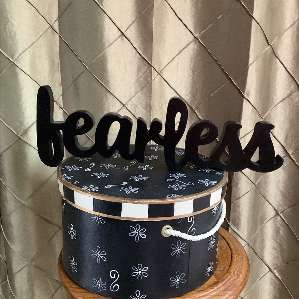 EUC- Black 'Fearless' Decorative Sign